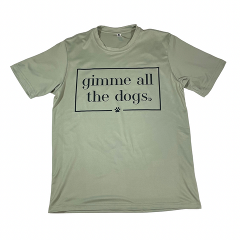 Gimme All The Dogs Olive Tee
