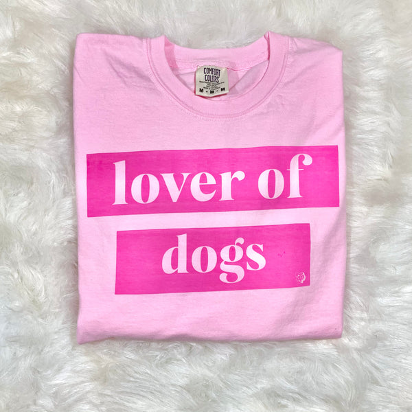 Lover of Dogs Tee