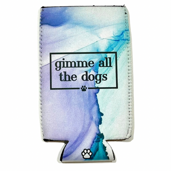 Gimme All The Dogs Koozie